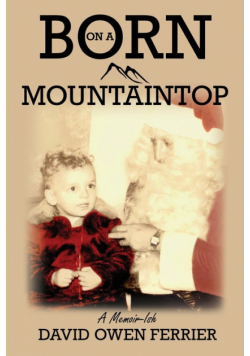 Born On A Mountaintop