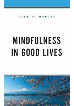 Mindfulness in Good Lives