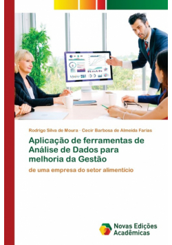 Aplicação de ferramentas de Análise de Dados para melhoria da Gestão