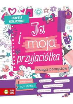 Ja i moja przyjaciółka