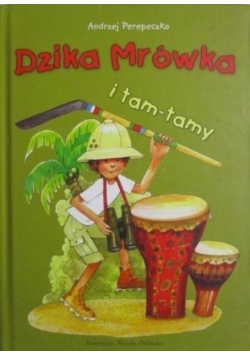 Dzika Mrówka i tam tamy