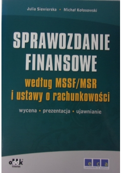 Sprawozdanie finansowe według MSSF/MSR i ustawy o rachunkowości