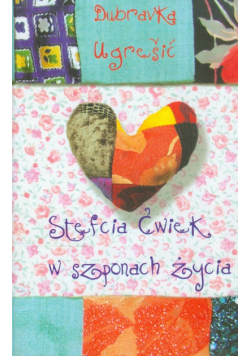 Stefcia Ćwiek w szponach życia