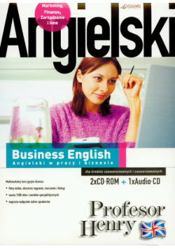 Angielski. Profesor Henry. Business English. Angielski w pracy i biznesie