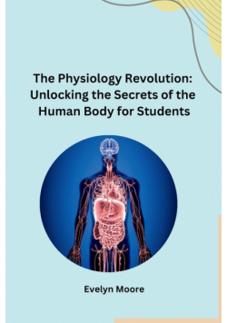 The Physiology Revolution