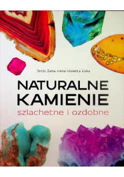 Naturalne kamienie szlachetne i ozdobne