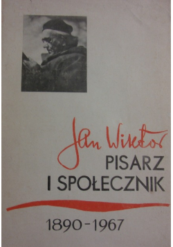 Jan Wiktor pisarz i społecznik 1890-1967