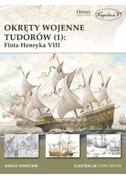 Okręty wojenne Tudorów (1) Flota Henryka VIII
