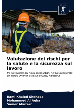 Valutazione dei rischi per la salute e la sicurezza sul lavoro
