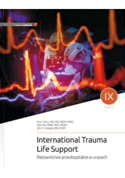 ITLS International Trauma Life Support Ratownictwo przedszpitalne w urazach