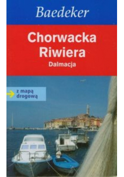 Chorwacka Riwiera Dalmacja Baedeker z mapą drogową