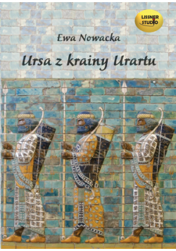 Ursa z krainy Urartu Audiobook