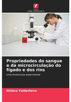 Propriedades do sangue e da microcirculação do fígado e dos rins