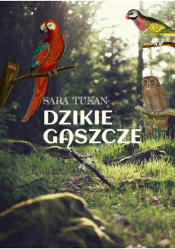 Dzikie gąszcze