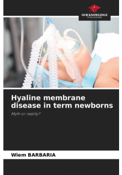 Hyaline membrane disease in term newborns