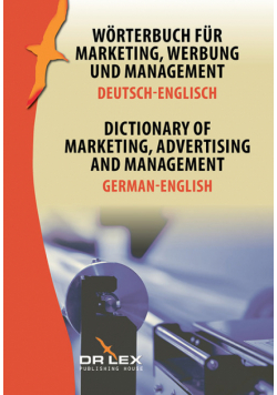 Dictionary of Marketing Advertising and Management German-English