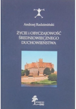 Życie i obyczajowość średniowiecznego duchowieństwa