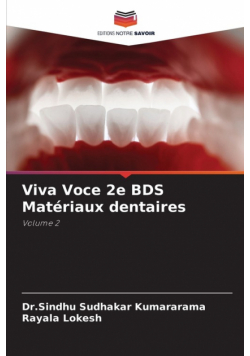 Viva Voce 2e BDS Matériaux dentaires