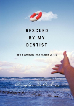 Rescued by My Dentist