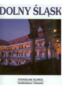 Dolny Śląsk Architektura i historia