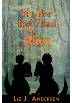 My New Best Friend Is an Alien