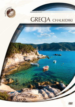 Podróże marzeń Grecja Chalkidiki