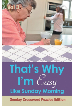 That?s Why I'm Easy Like Sunday Morning Vol 3