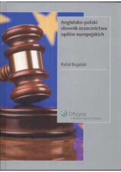 Angielsko polski słownik orzecznictwa sądów europejskich