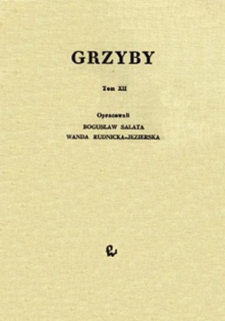 Grzyby tom XII