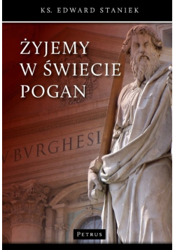 Żyjemy w świecie pogan
