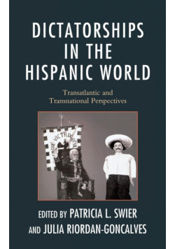 Dictatorships in the Hispanic World