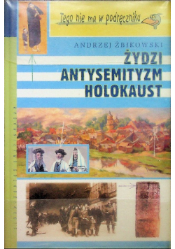 Żydzi antysemityzm holokaust