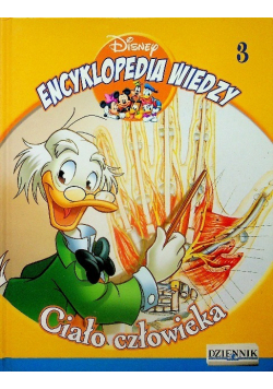 Encyklopedia wiedzy Tom 3 Ciało człowieka