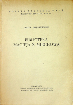 Biblioteka Macieja z Miechowa