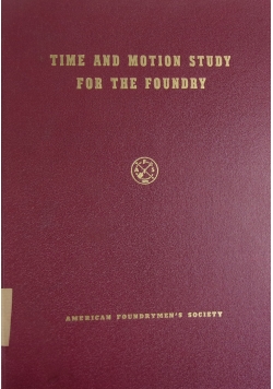 Time and Motion Study for the Foundry