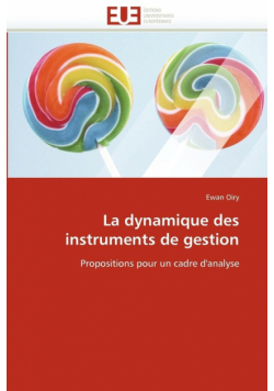 La dynamique des instruments de gestion