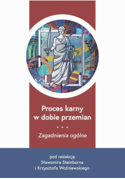 Proces karny w dobie przemian