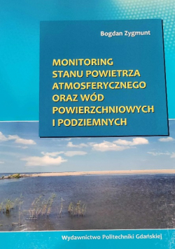 Monitoring Stanu Powietrza Atmosferycznego i Wód powierzchniowych i podziemnych