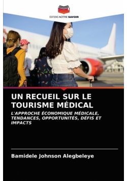 Un Recueil Sur Le Tourisme Médical