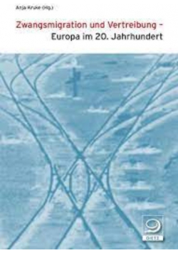 Zwangsmigration und Vertreibung  Europa im 20 Jahrhundert
