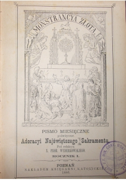 Pismo miesięczne poświęcone Adoracyi Najświętszego Sakramentu,1886r.
