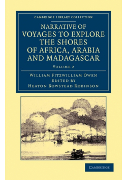 Narrative of Voyages to Explore the Shores of Africa, Arabia, and Madagascar