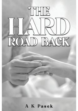 The Hard Road Back