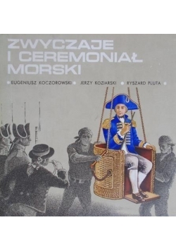 Zwyczaje i ceremoniał morski
