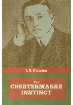 The Chestermarke Instinct