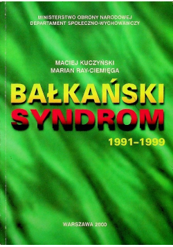 Bałkański Syndrom 1991 1999