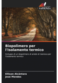 Biopolimero per l'isolamento termico