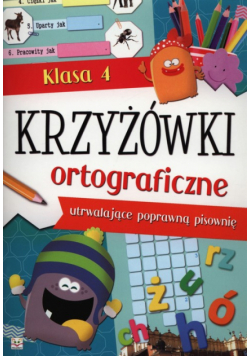 Krzyżówki ortograficzne Klasa 4