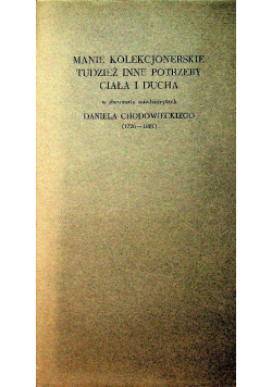 Manie Kolekcjonerskie Tudzież inne potrzeby ciała i ducha