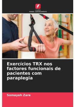 Exercícios TRX nos factores funcionais de pacientes com paraplegia